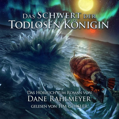 Dane Rahlmeyer - Das Schwert der Todlosen Königin