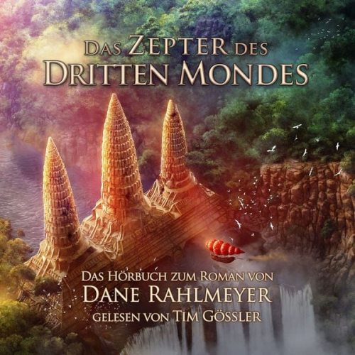 Dane Rahlmeyer - Das Zepter des Dritten Mondes