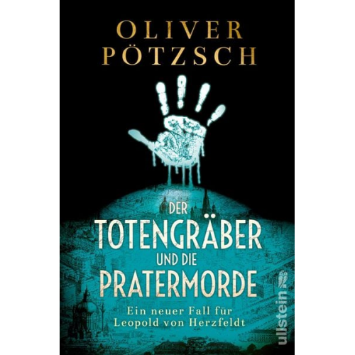 Oliver Pötzsch - Der Totengräber und die Pratermorde