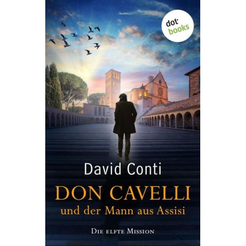 David Conti - Don Cavelli und der Mann aus Assisi