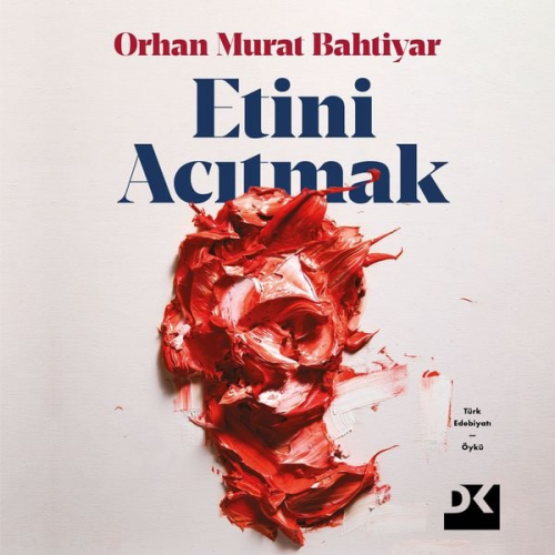 Orhan Murat Bahtiyar - Etini Acıtmak