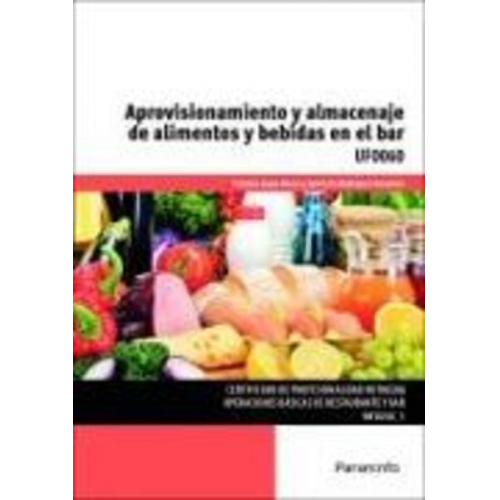 Cristina López Heras José Luis Rodríguez González - Aprovisionamiento y almacenaje de alimentos y bebidas en el bar