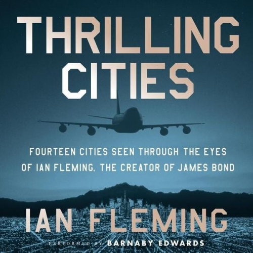 Ian Fleming - Thrilling Cities