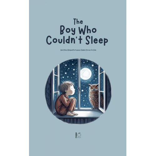 Pomme Bilingual - The Boy Who Couldn't Sleep