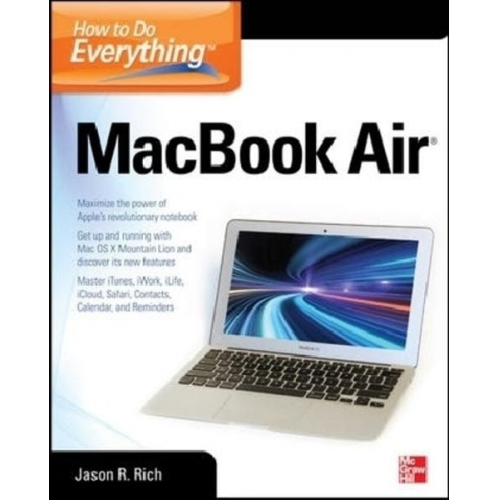 Jason R. Rich - How to Do Everything Macbook Air