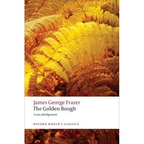 James George Frazer - The Golden Bough