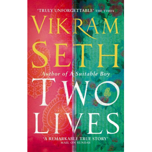 Vikram Seth - Two Lives