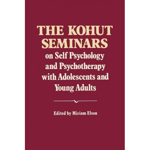 Heinz Kohut - The Kohut Seminars