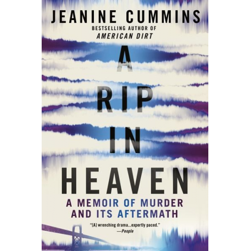 Jeanine Cummins - A Rip in Heaven