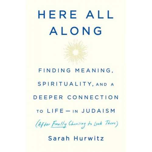 Sarah Hurwitz - Here All Along