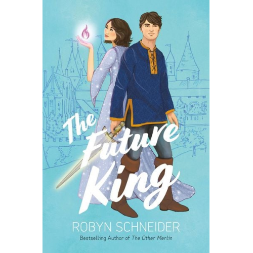 Robyn Schneider - The Future King