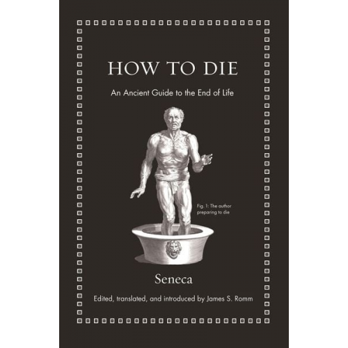 Seneca - How to Die