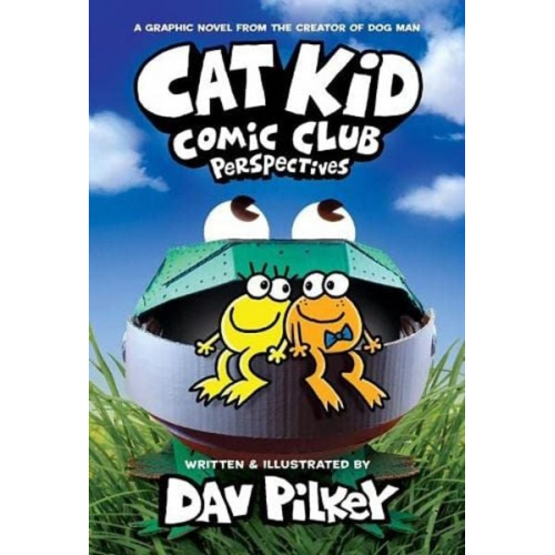 Dav Pilkey - Cat Kid Comic Club 02: Perspectives