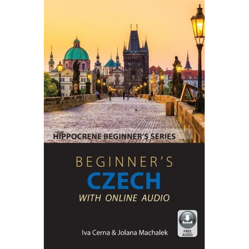 Iva Cerna Jolana Machalek - Beginner's Czech with Online Audio