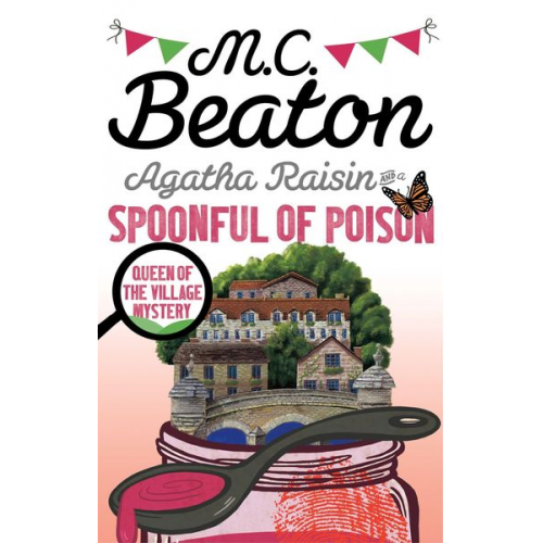 M. C. Beaton - Agatha Raisin and a Spoonful of Poison