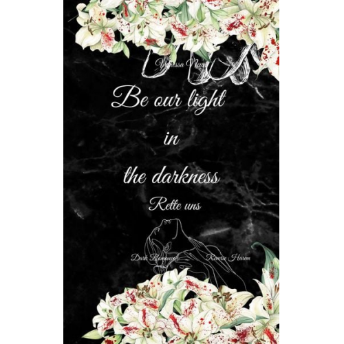 Vanessa Neun - Be our light in the darkness