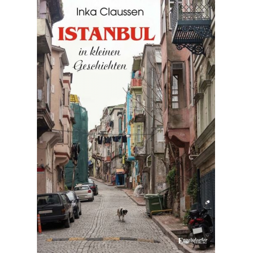 Inka Claussen - Istanbul in kleinen Geschichten