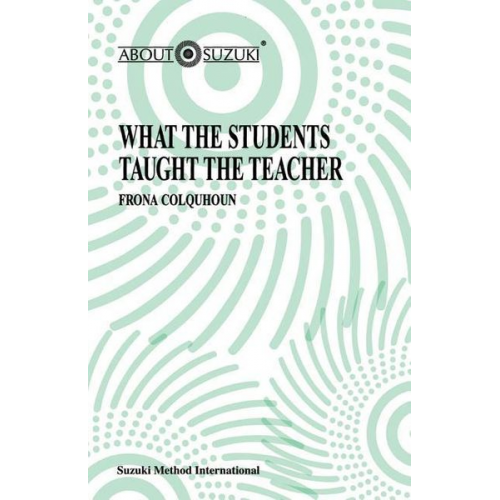 Frona Colquhoun - What the Students Taught the Teacher