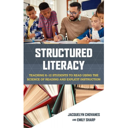 Emily Sharp Jacquelyn Chovanes - Structured Literacy