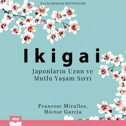 Francesc Miralles Héctor García - Ikigai