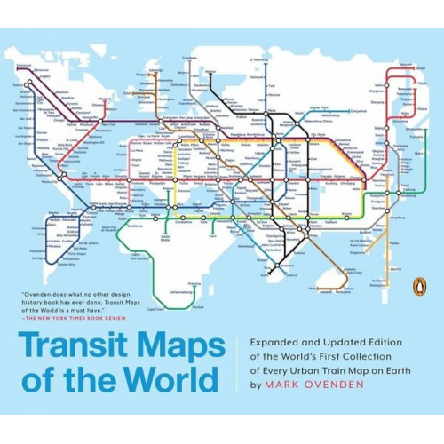 Mark Ovenden - Transit Maps of the World