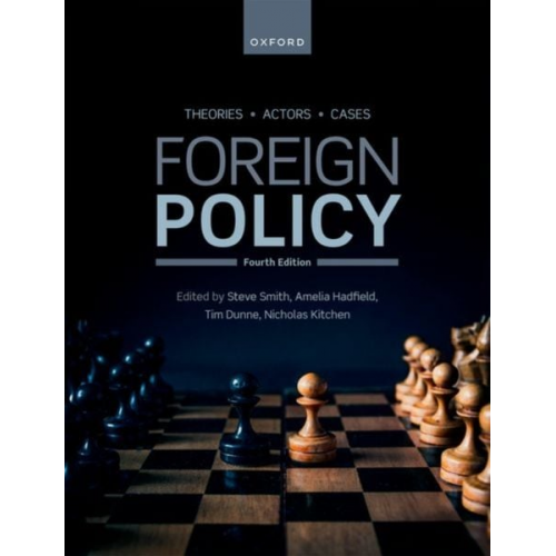 Nicholas Kitchen Amelia Hadfield Tim Dunne Steve Smith - Foreign Policy