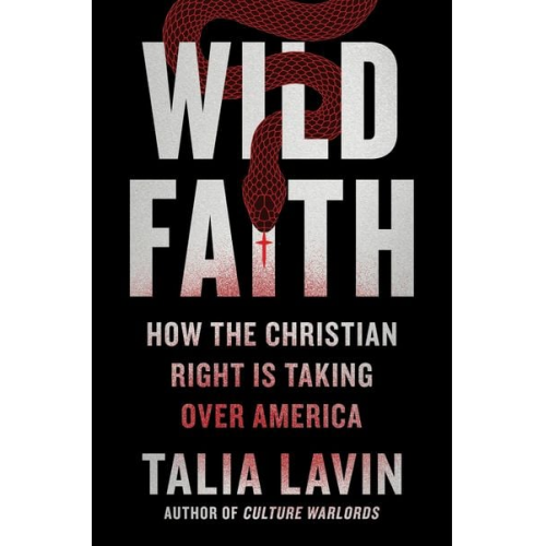 Talia Lavin - Wild Faith