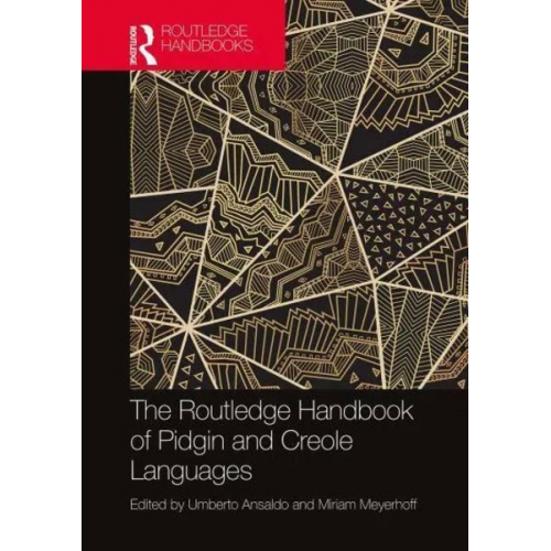 Umberto (University of Hong Kong  Hong Ko Ansaldo - The Routledge Handbook of Pidgin and Creole Languages