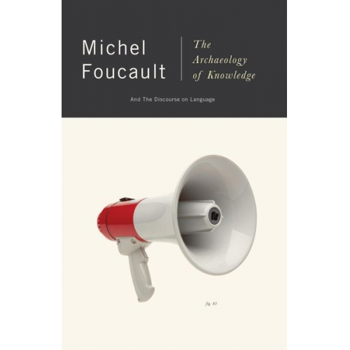 Michel Foucault - The Archaeology of Knowledge