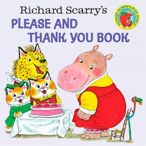 Richard Scarry - Richard Scarry's Please and Thank You Book