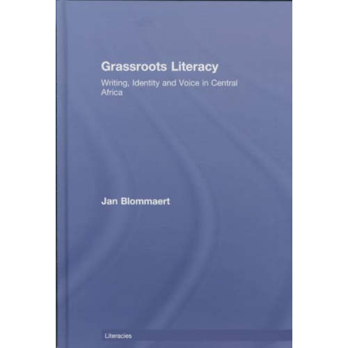 Jan Blommaert - Grassroots Literacy