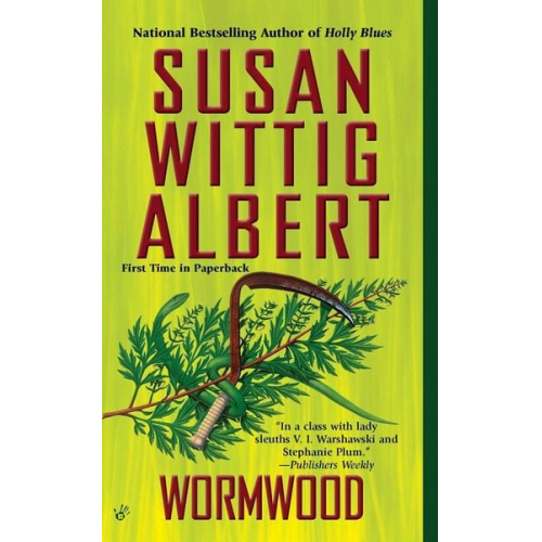 Susan Wittig Albert - Wormwood