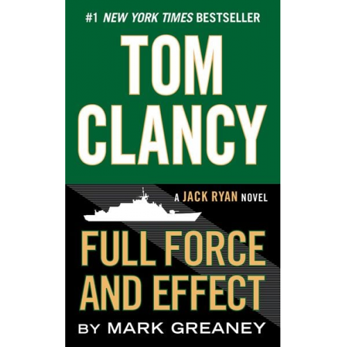 Tom Clancy Mark Greaney - Tom Clancy's Full Force and Effect