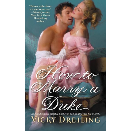 Vicky Dreiling - How to Marry a Duke