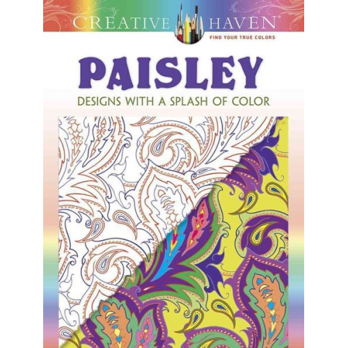 Marty Noble - Creative Haven Paisley: Designs with a Splash of Color