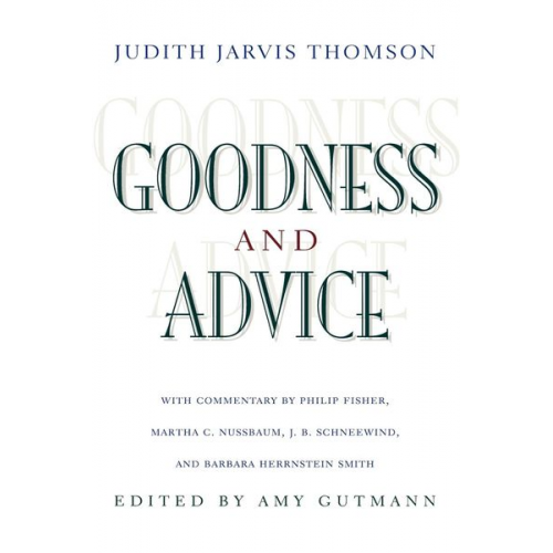 Judith Jarvis Thomson - Goodness and Advice