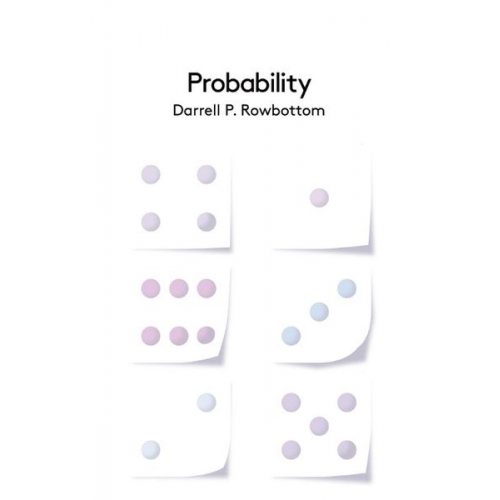 Darrell P. Rowbottom - Probability