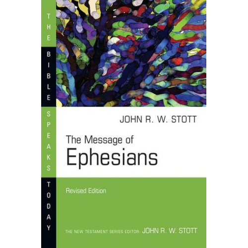 John Stott - The Message of Ephesians