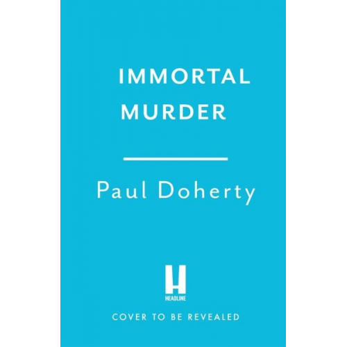 Paul Doherty - Immortal Murder