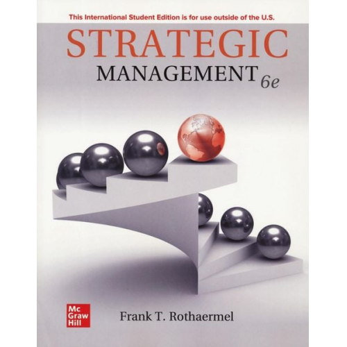 Frank Rothaermel - Strategic Management: Concepts ISE