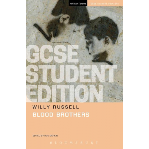 Willy Russell - Blood Brothers. Student Edition