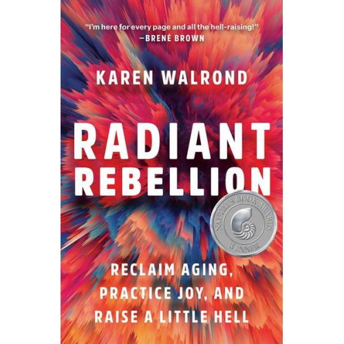 Karen Walrond - Radiant Rebellion