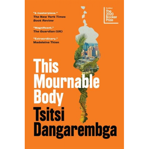 Tsitsi Dangarembga - This Mournable Body