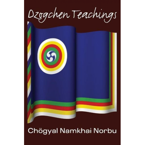 Chogyal Namkhai Norbu - Dzogchen Teachings