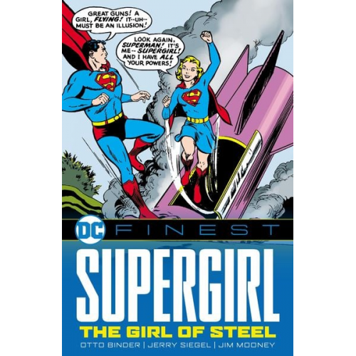 Otto Binder Jerry Siegel - DC Finest: Supergirl: The Girl of Steel