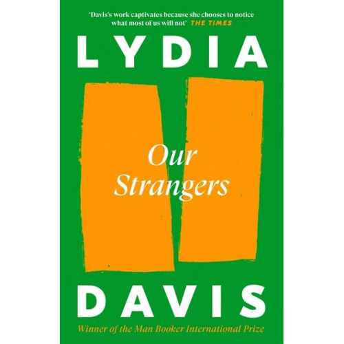 Lydia Davis - Our Strangers