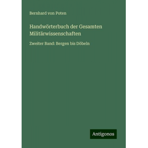 Bernhard Poten - Handwörterbuch der Gesamten Militärwissenschaften