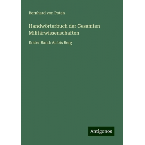 Bernhard Poten - Handwörterbuch der Gesamten Militärwissenschaften