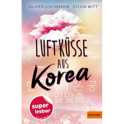 Oliver Uschmann Sylvia Witt - Luftküsse aus Korea