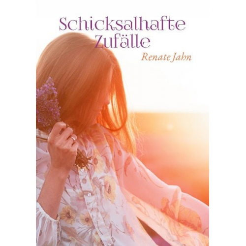 Renate Jahn - Schicksalhafte Zufälle